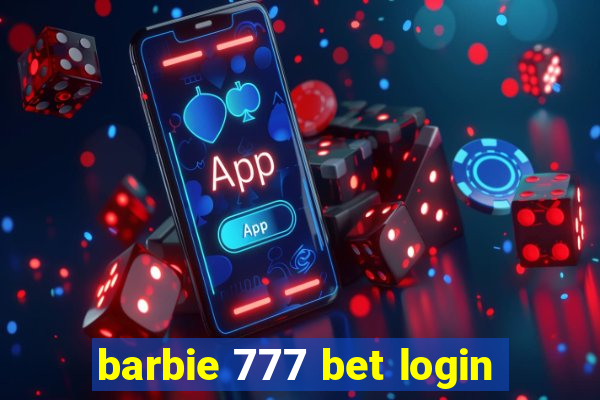 barbie 777 bet login